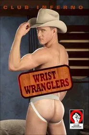 Wrist Wranglers movie poster