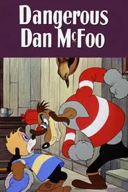 Dangerous Dan McFoo movie poster