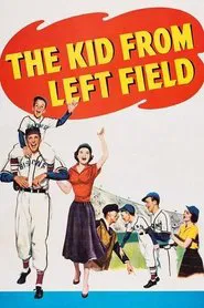 The Kid from Left Field movie poster