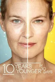 Poster da série 10 Years Younger in 10 Days