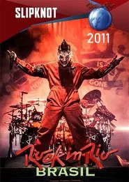 Slipknot: Rock In Rio 2011 movie poster