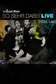 Poster do filme Clueso - So Sehr Dabei - Live