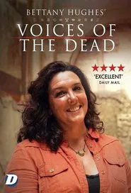 Bettany Hughes' Voices of the Dead tv show poster