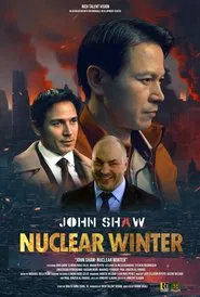 John Shaw: Nuclear Winter movie poster
