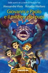 Giovanni e Paolo e il mistero dei pupi movie poster