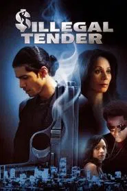 Illegal Tender movie poster