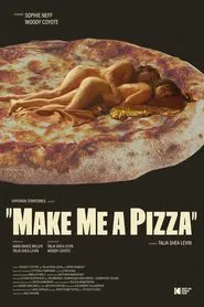 Make Me a Pizza movie poster