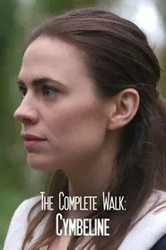The Complete Walk: Cymbeline movie poster