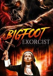 Bigfoot Exorcist movie poster