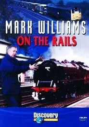 Mark Williams On The Rails tv show poster