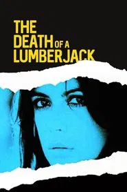 The Death of a Lumberjack movie poster