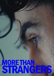 More Than Strangers movie poster