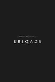 Brigade movie poster