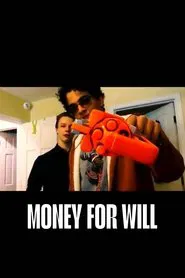 Money For Will movie poster