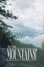 To the Mountains movie poster
