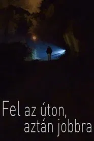 Fel az úton, aztán jobbra movie poster