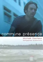 Commune présence movie poster