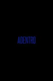 Adentro movie poster
