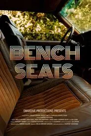 Bench Seats movie poster