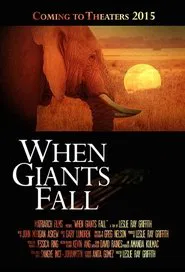 When Giants Fall movie poster