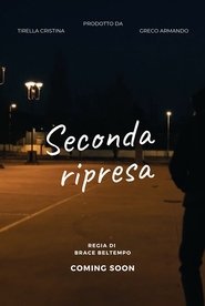 Seconda ripresa movie poster
