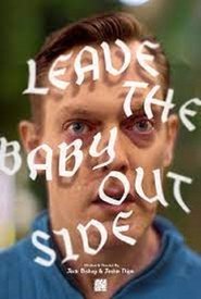 Poster do filme Leave the Baby Outside