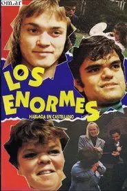 Los Enormes movie poster