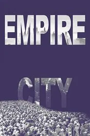 Empire City movie poster