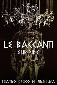 Le baccanti movie poster