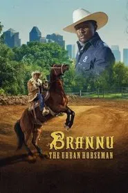 Brannu: The Urban Horseman movie poster