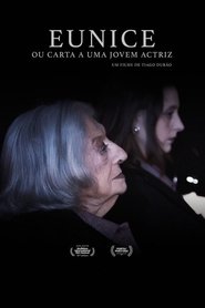 Eunice or a Letter to a Young Actress movie poster