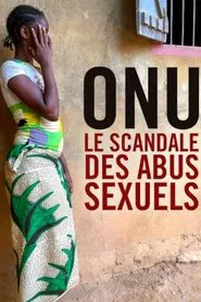 UN Sex Abuse Scandal movie poster