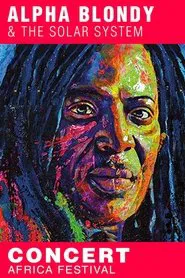Alpha Blondy au Africa Festival movie poster