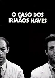 The Case of the Naves Brothers movie poster