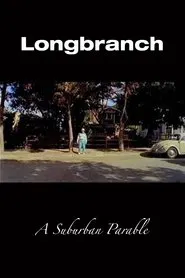 Longbranch: A Suburban Parable movie poster