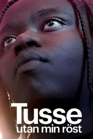 Tusse: Without my voice movie poster