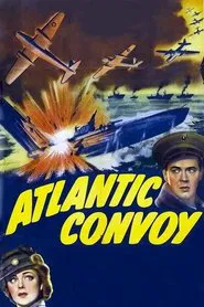 Atlantic Convoy movie poster