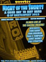 Rifftrax Live: Night of the Shorts - SF Sketchfest 2015 movie poster