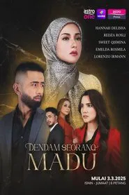 Poster da série DENDAM SEORANG MADU