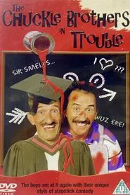 The Chuckle Brothers in Trouble movie poster