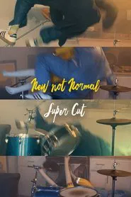 New Not Normal Trilogy Supercut movie poster