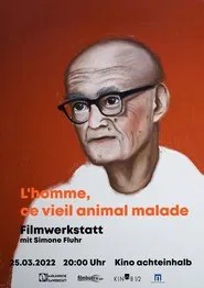 Man, That Old Sick Animal movie poster