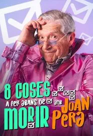 8 coses a fer abans de morir tv show poster