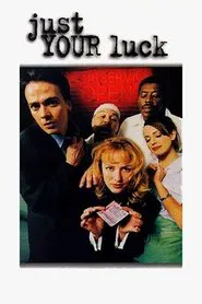 Just Your Luck movie poster