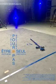 Pour pas être seul movie poster
