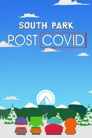 South Park: Post COVID movie poster