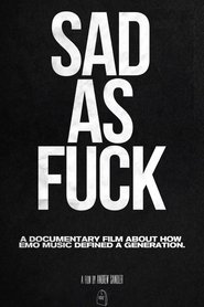 Sad As F*ck movie poster
