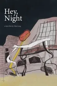 Poster do filme Hey, Night