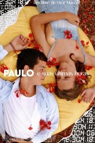 Poster do filme PAULO e suas últimas horas