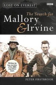 Lost on Everest: The Search for Mallory and Irvine movie poster